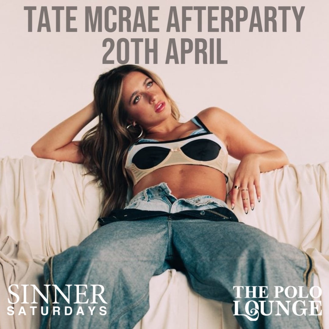SINNER SATURDAYS: TATE MCRAE AFTERPARTY